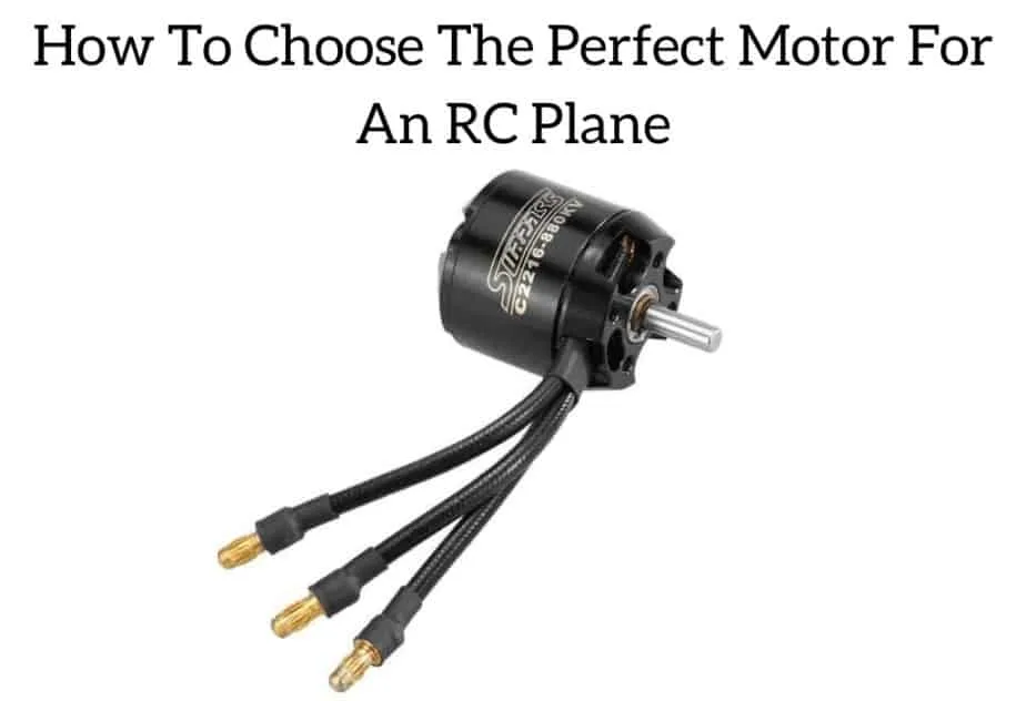 How To Choose The Perfect Motor For An RC Plane