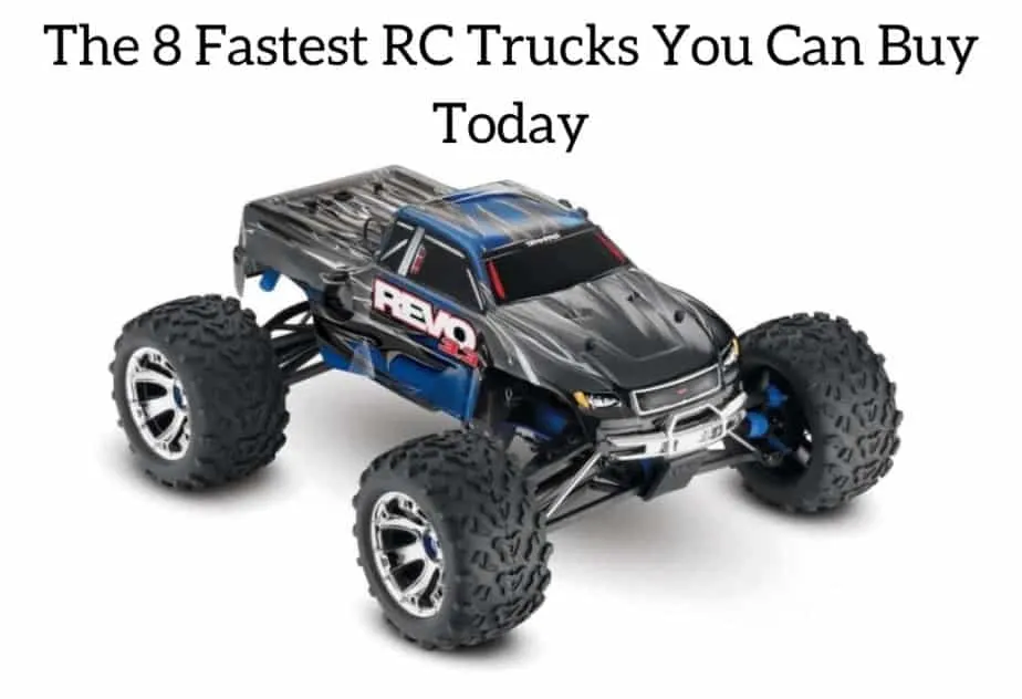 The 8 Fastest RC Trucks You Can Buy Today