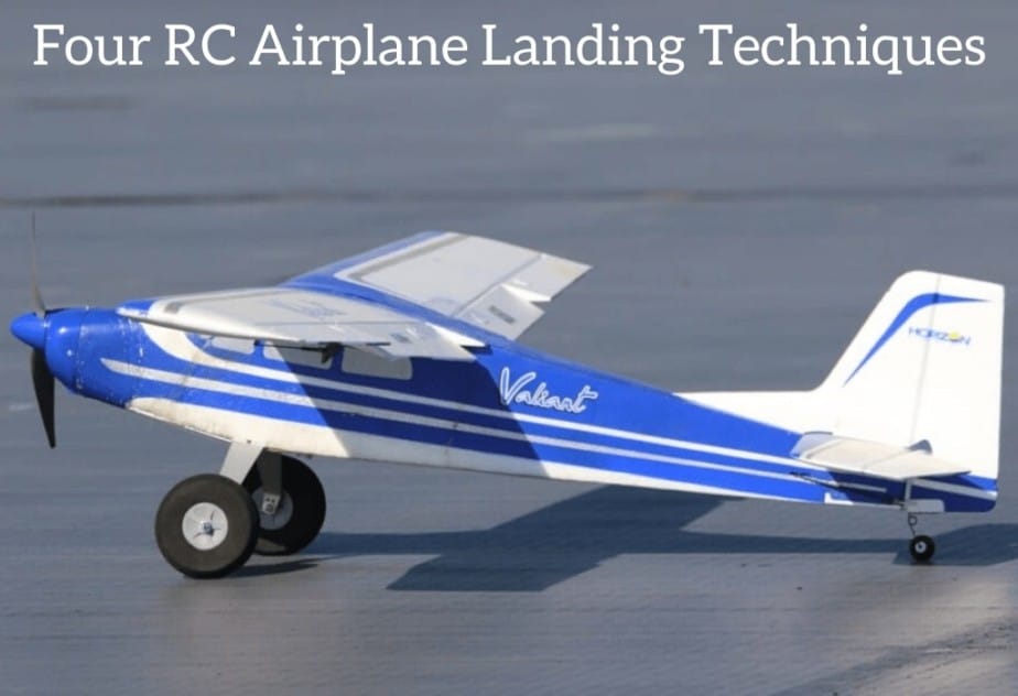 Four RC Airplane Landing Techniques