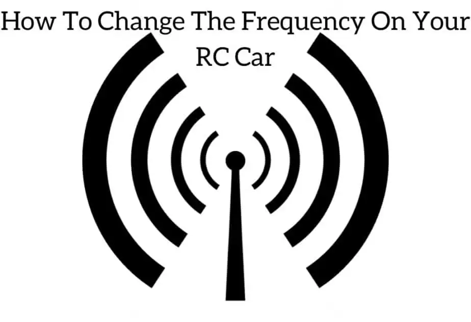How To Change The Frequency On Your RC Car