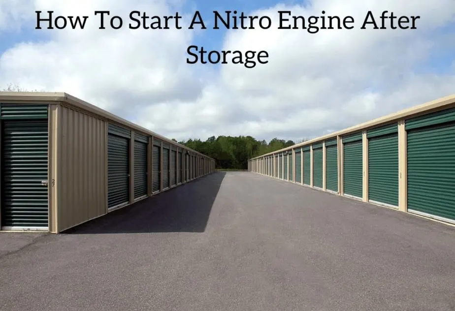 How To Start A Nitro Engine After Storage