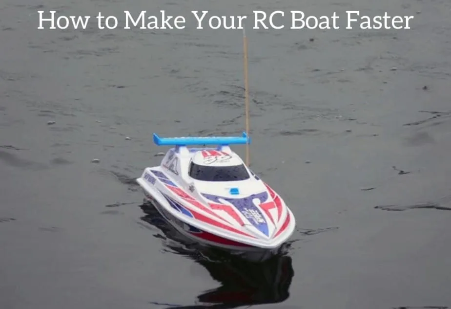 How to Make Your RC Boat Faster
