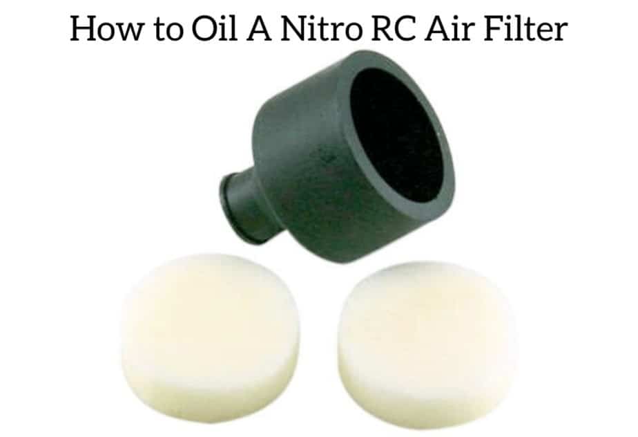 How to Oil A Nitro RC Air Filter