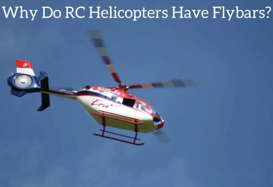 Why Do RC Helicopters Have Flybars