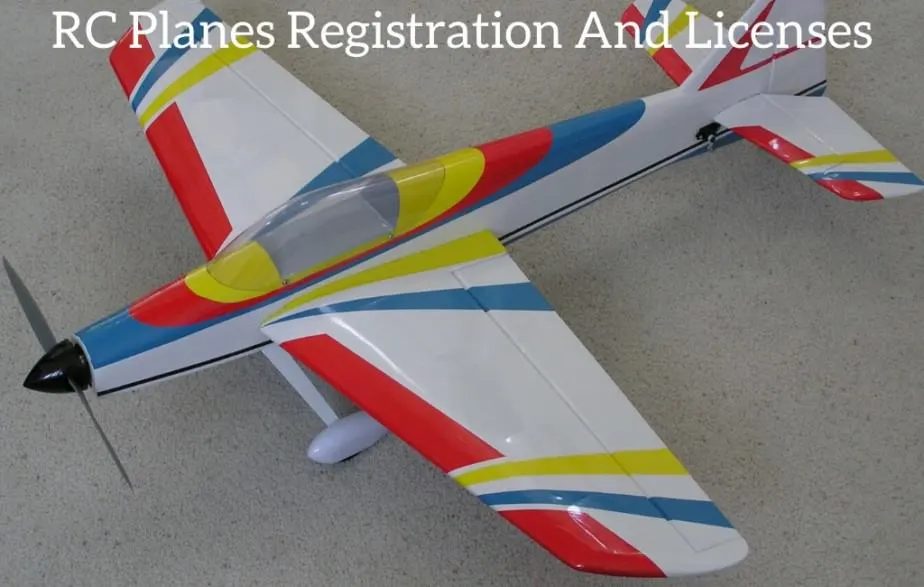 RC Planes Registration And Licenses