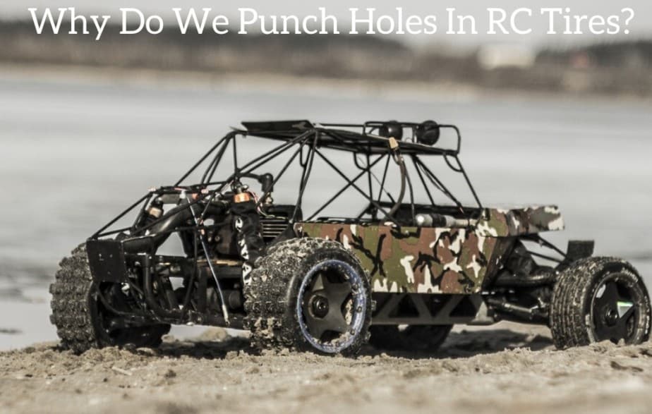 Why Do We Punch Hole In RC Tires?