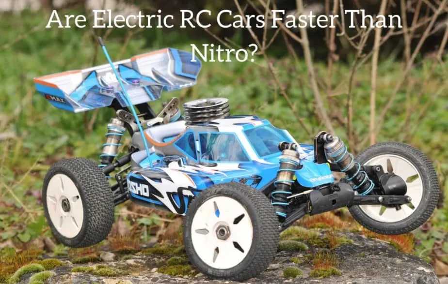 Are Electric RC Cars Faster Than Nitro?
