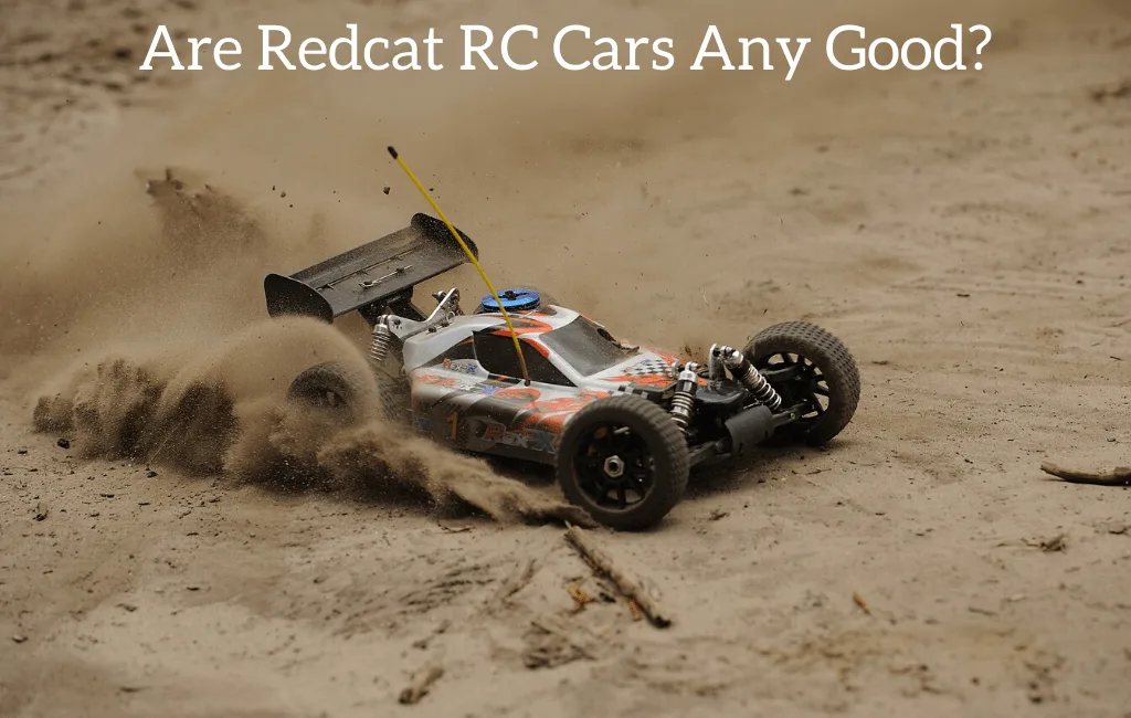 Are Redcat RC Cars Any Good?