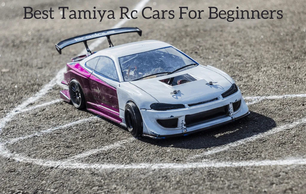 Best Tamiya Rc Cars For Beginners