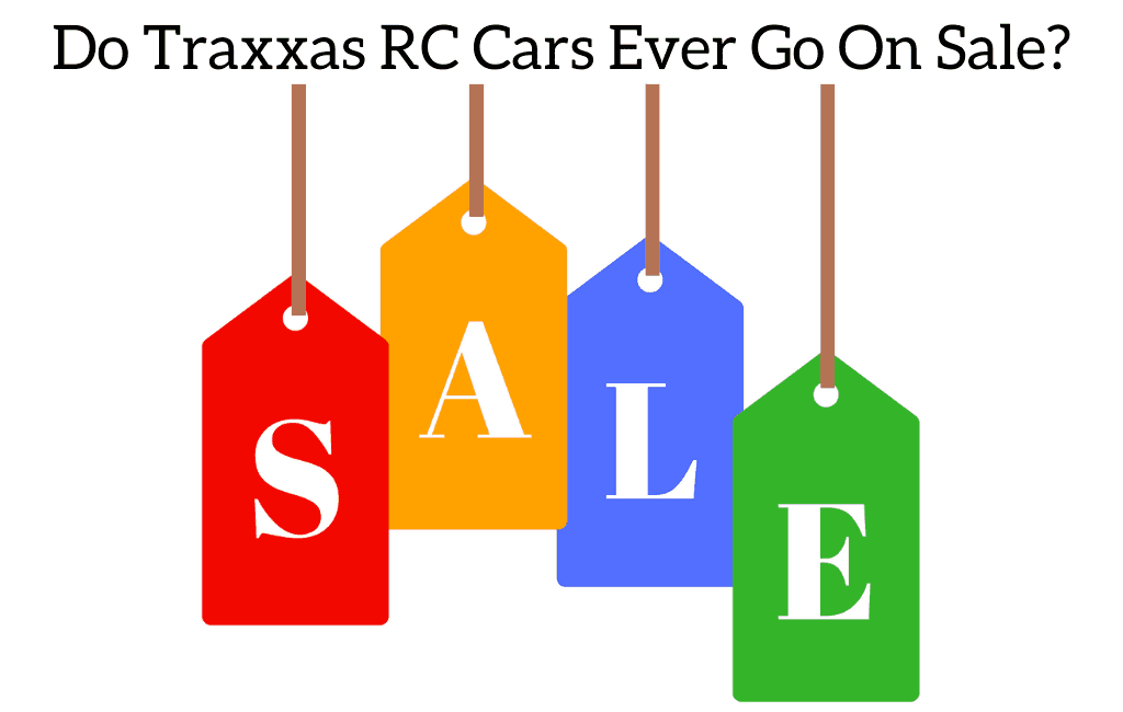 Do Traxxas RC Cars Ever Go On Sale?
