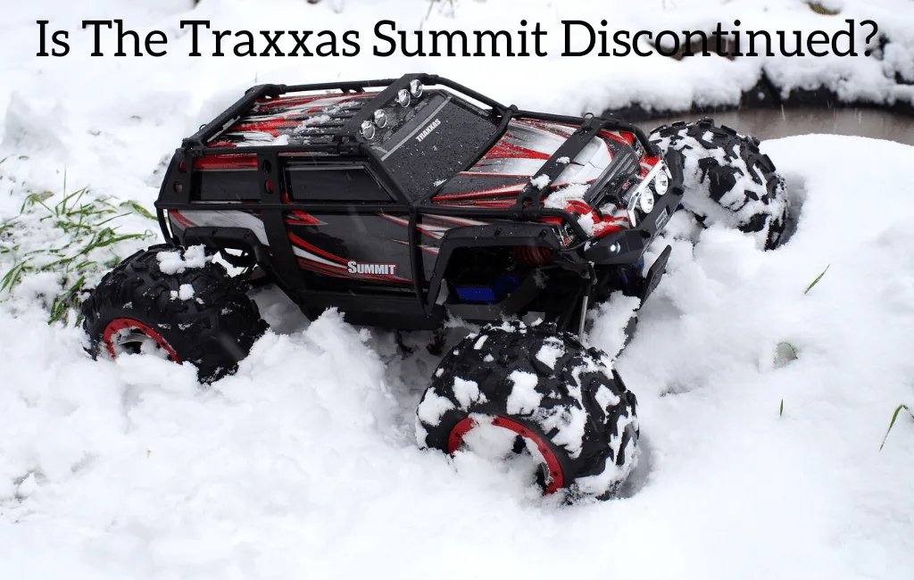 Is The Traxxas Summit Discontinued?