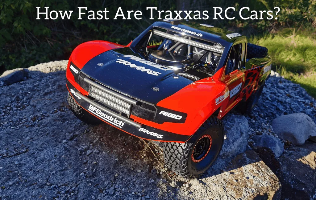 How Fast Are Traxxas RC Cars?