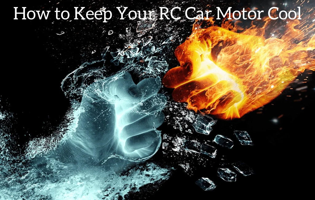 How to Keep Your RC Car Motor Cool