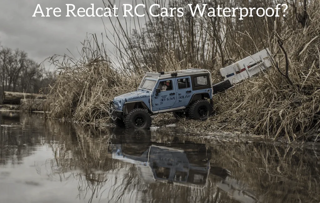 Are Redcat RC Cars Waterproof?