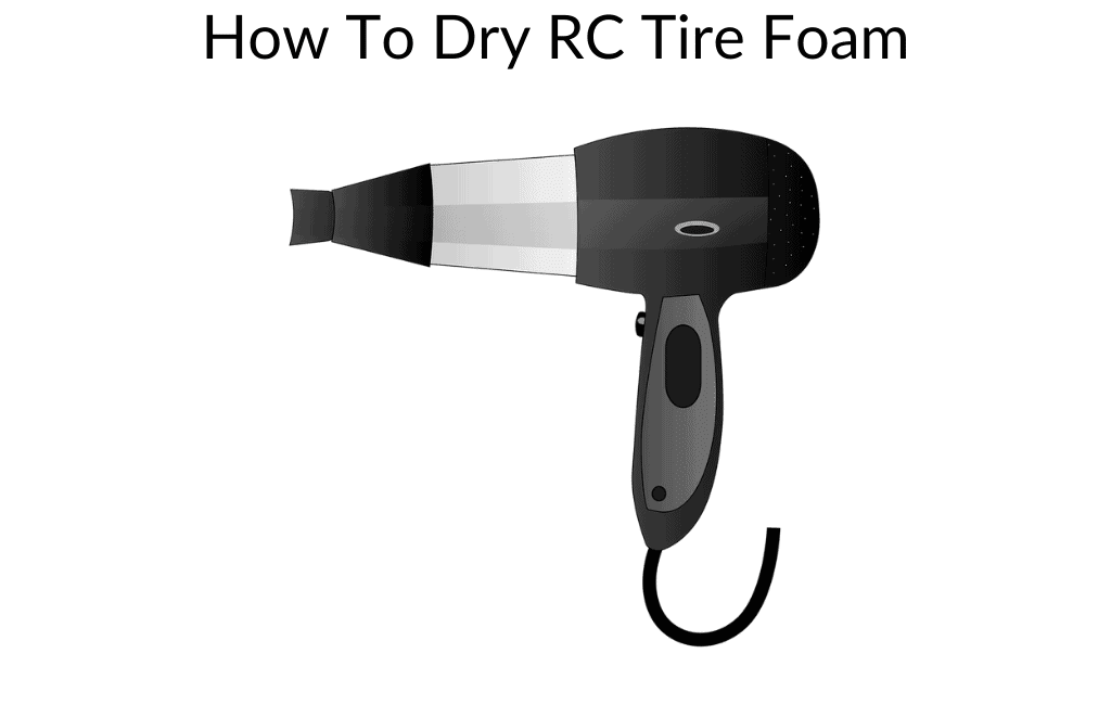 How To Dry RC Tire Foam