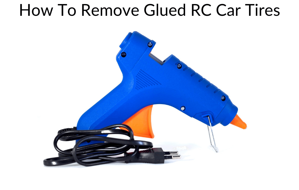 How To Remove Glued RC Car Tires