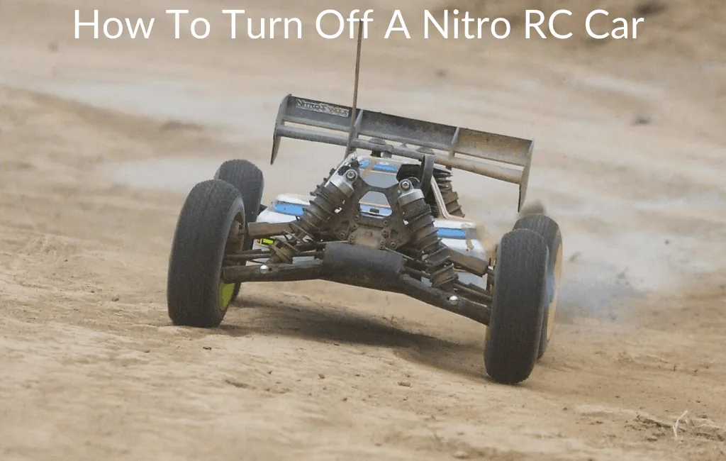 How To Turn Off A Nitro RC Car