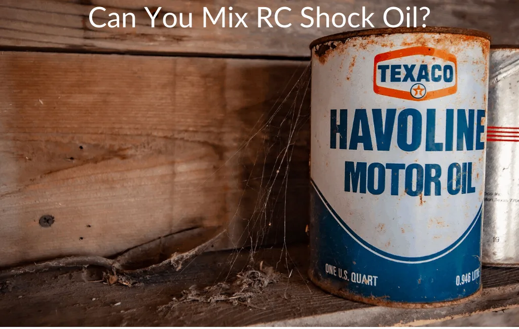 Can You Mix RC Shock Oil?