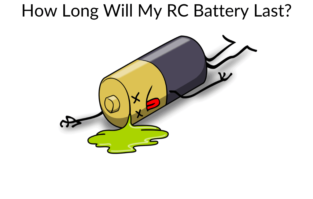 How Long Will My RC Battery Last?