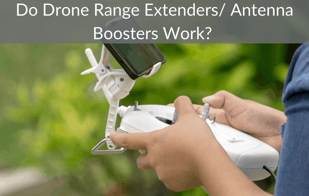 Do Drone Range Extenders/ Antenna Boosters Work?