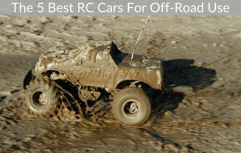 The 5 Best RC Cars For Off-Road Use