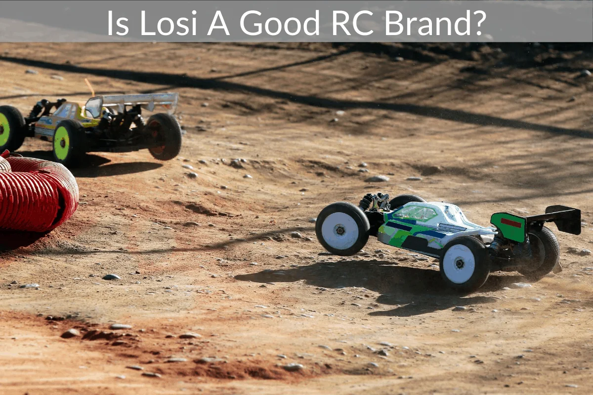 Is Losi A Good RC Brand?