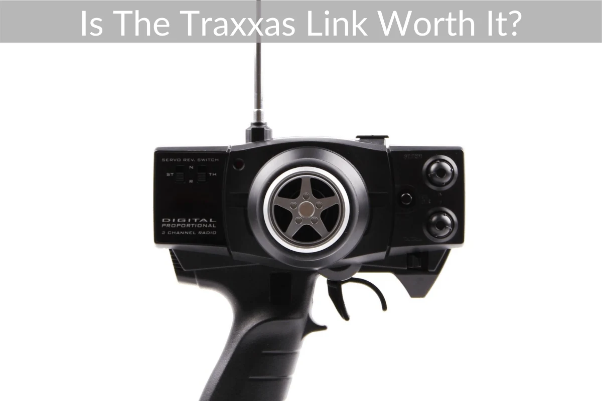 Is The Traxxas Link Worth It?