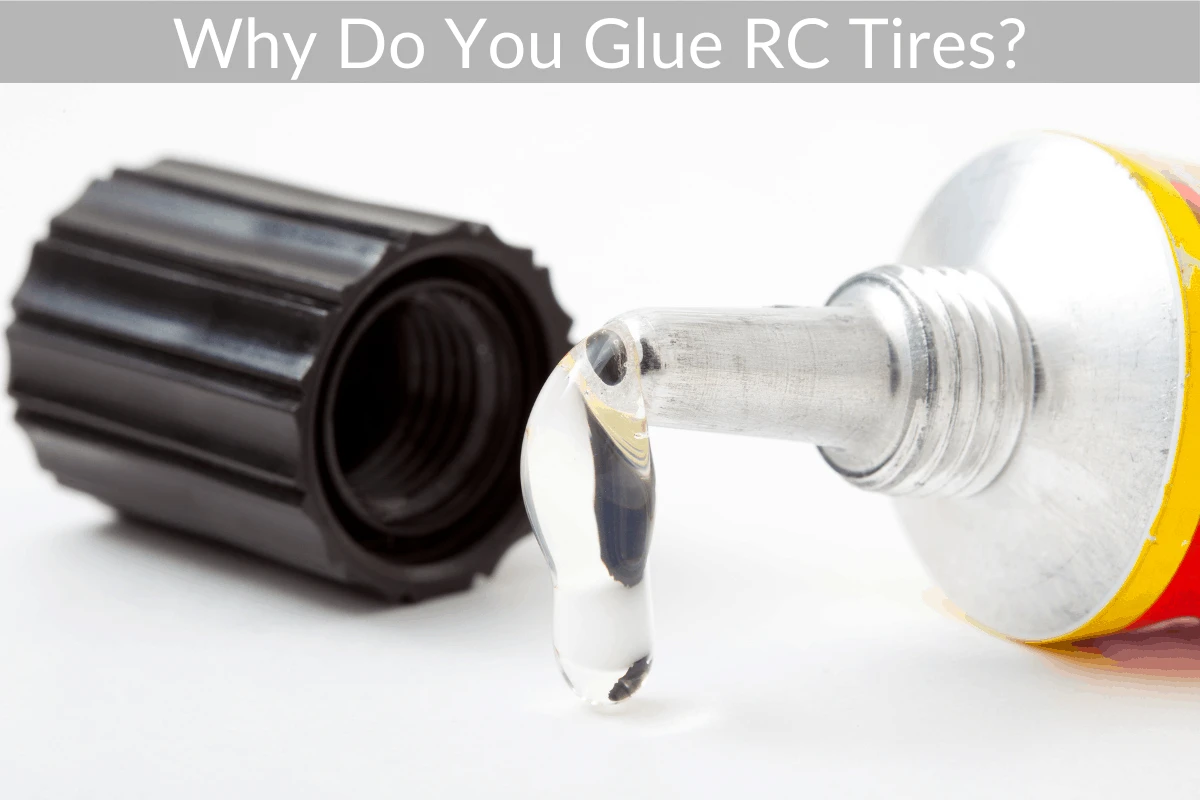 Why Do You Glue RC Tires?