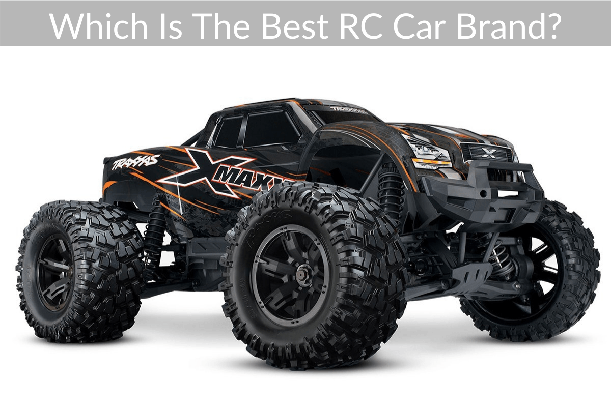 Which Is The Best RC Car Brand?