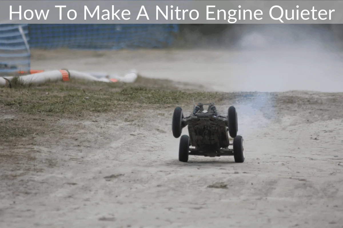 How To Make A Nitro Engine Quieter