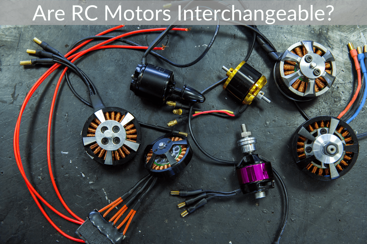 Are RC Motors Interchangeable? (RC Motor FAQs)