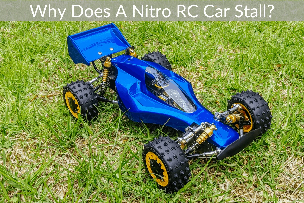 Why Does A Nitro RC Car Stall?