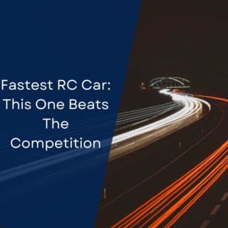 Fastest RC Car: This One Beats The Competition
