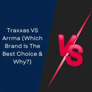 Traxxas VS Arrma (Which Brand Is The Best Choice & Why?)