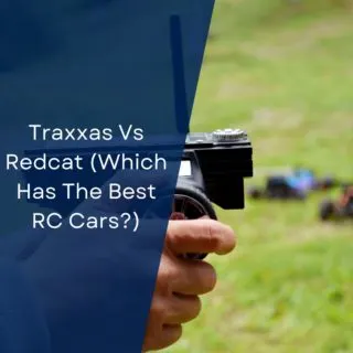 Traxxas Vs Redcat (Which Has The Best RC Cars?)